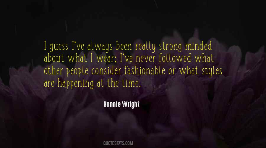 Strong Minded Quotes #104559