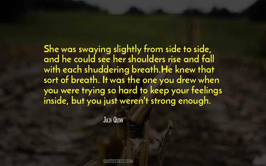 Strong Shoulders Quotes #1729881