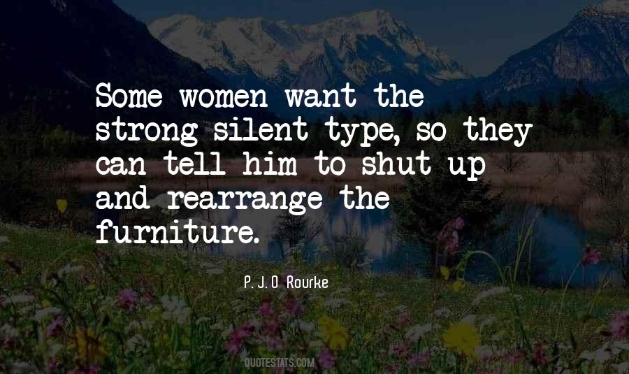 Strong Silent Type Quotes #1795821