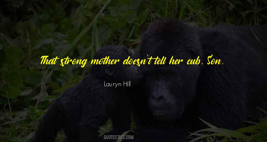 Strong Son Quotes #1230424