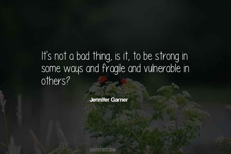 Strong Vulnerable Quotes #1039856