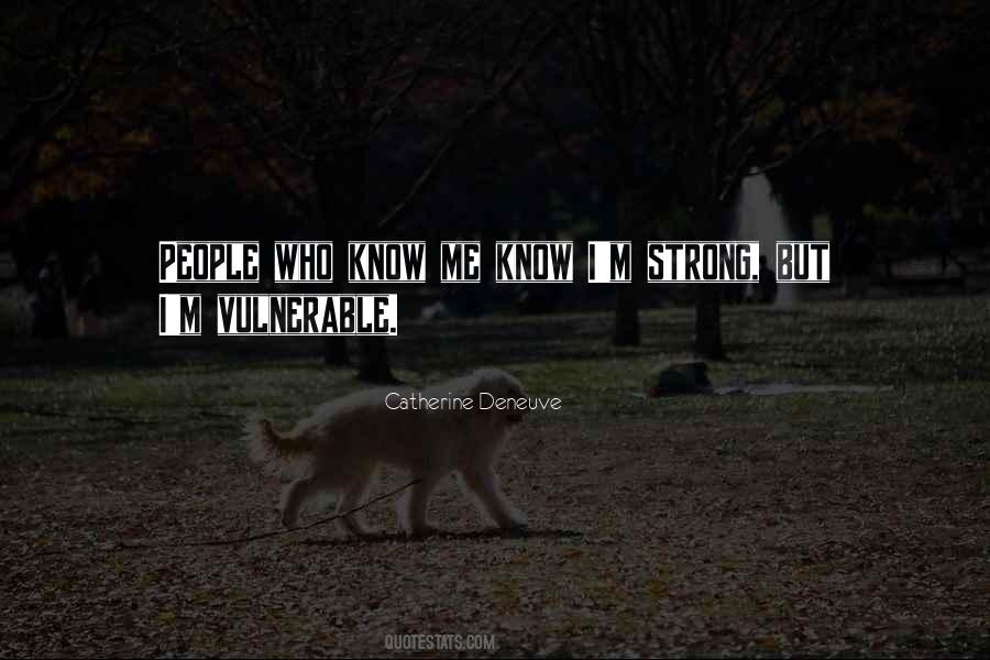 Strong Vulnerable Quotes #1440304