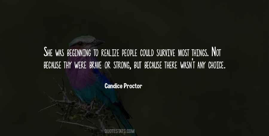 Strong Will Survive Quotes #438541