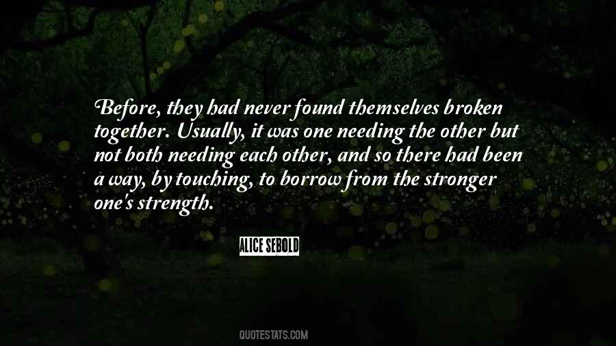 Stronger Than Ever Before Quotes #367299