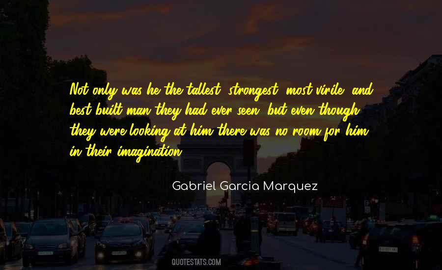 Strongest Man Quotes #1221813
