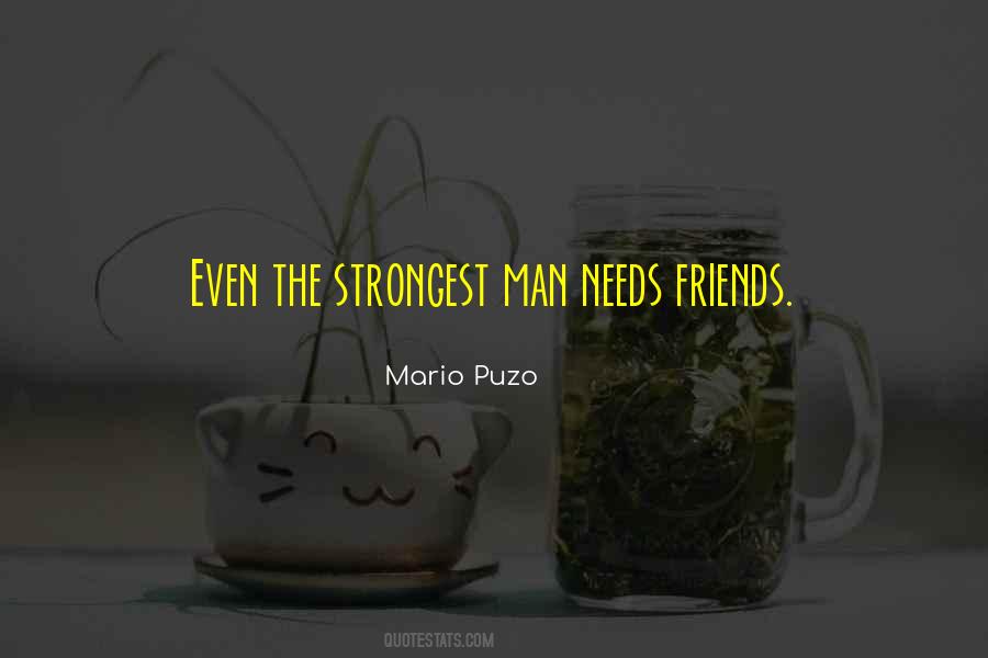 Strongest Man Quotes #1738345