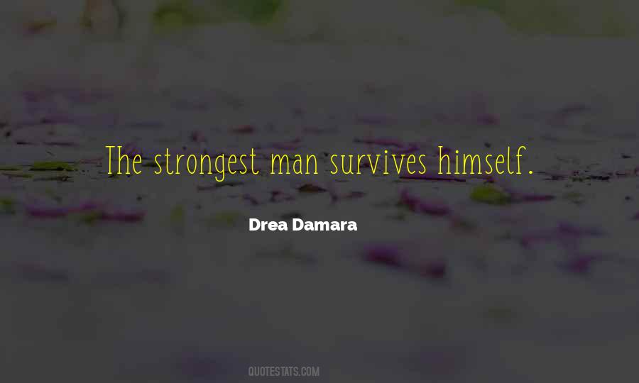 Strongest Man Quotes #951991