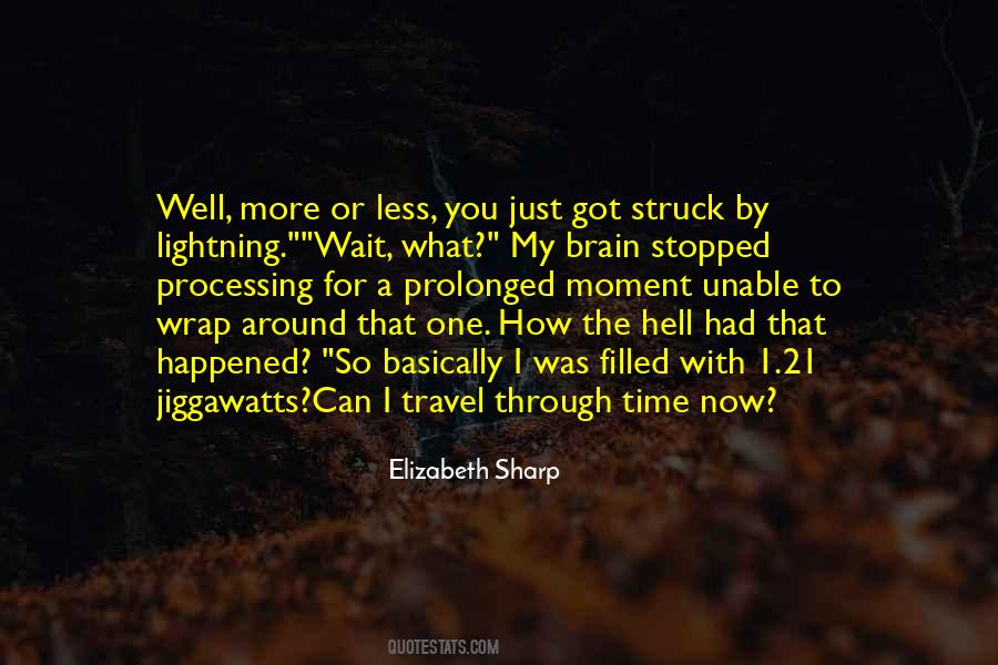 Struck By Lightning Quotes #651044