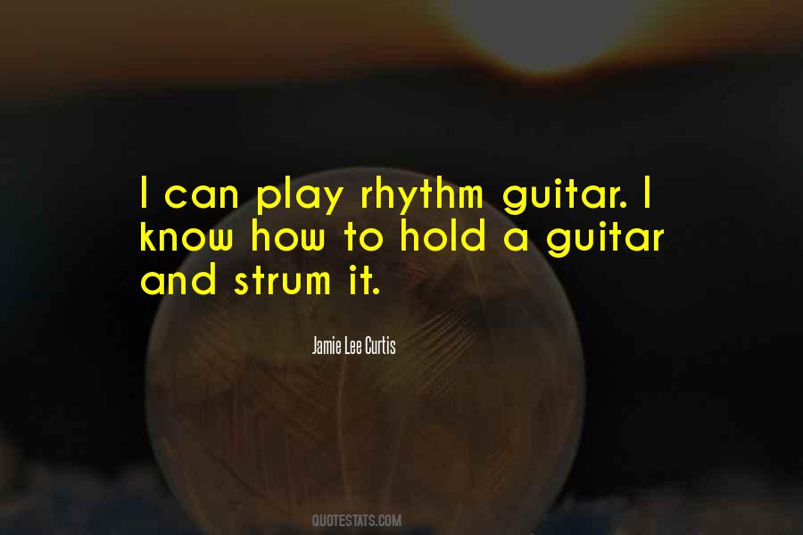 Strum Guitar Quotes #1325243
