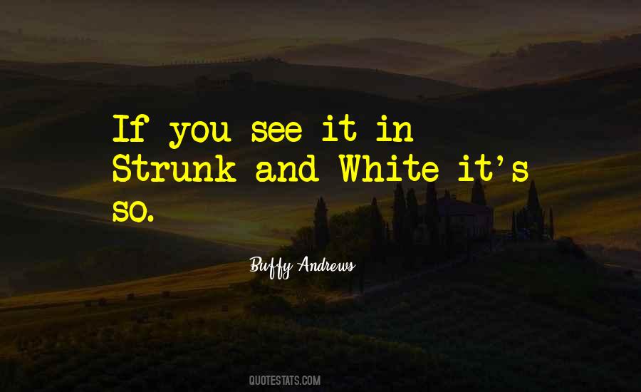 Strunk And White Quotes #29472