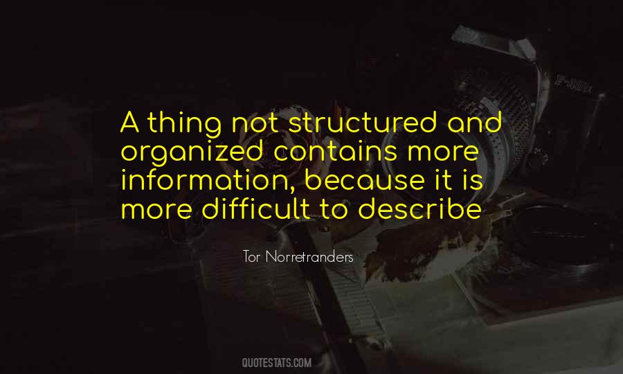 Quotes About Structured #236073 Quotes About Structured #236073