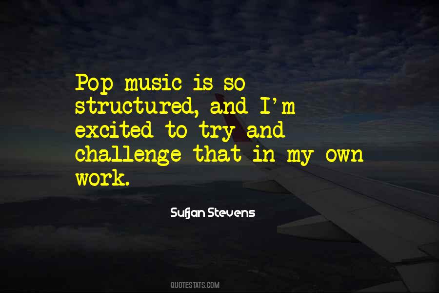 Quotes About Structured #402311 Quotes About Structured #402311
