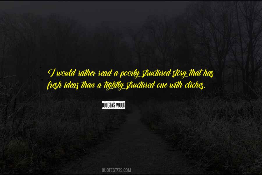 Quotes About Structured #456829 Quotes About Structured #456829
