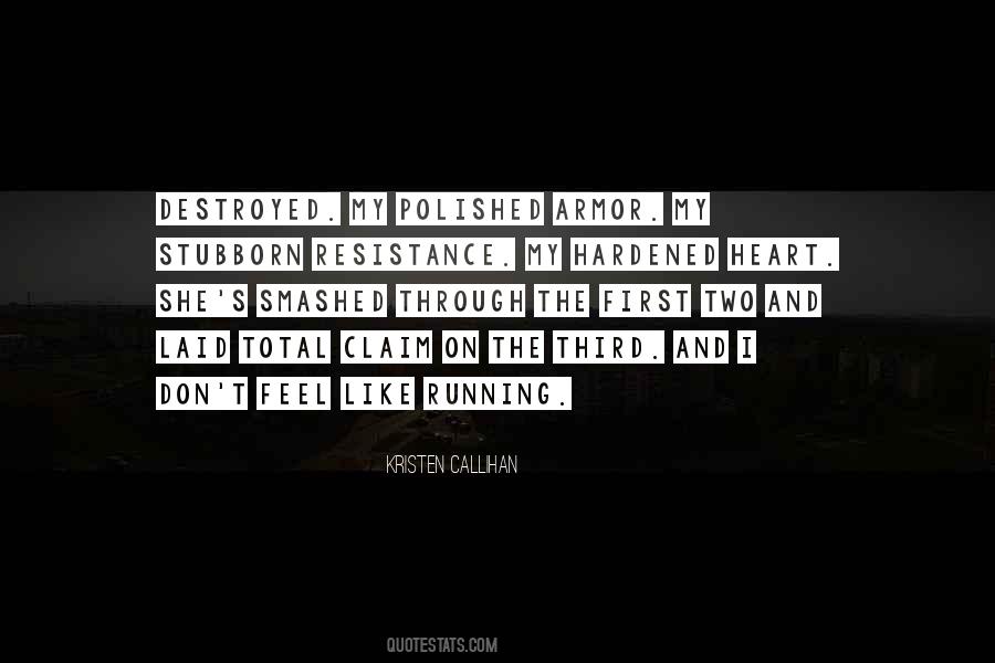 Stubborn Heart Quotes #1580345