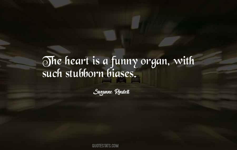 Stubborn Heart Quotes #666211