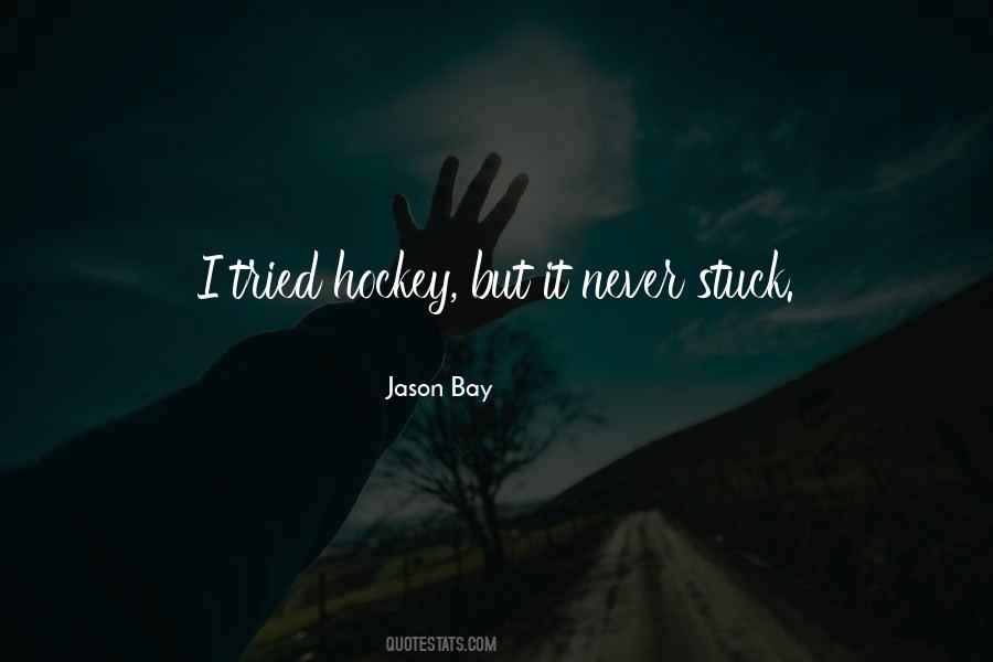 Stuck Like Quotes #39329
