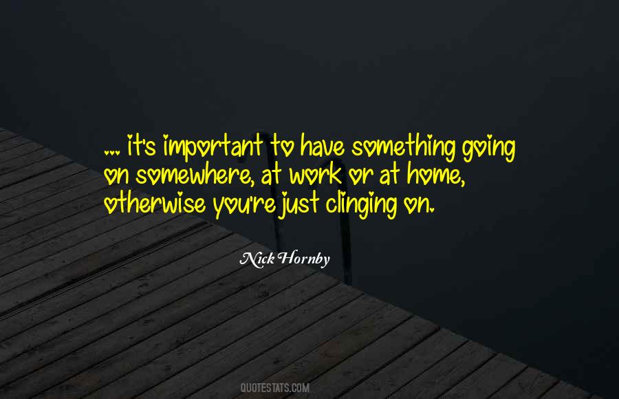 Stuck Somewhere Quotes #1289702