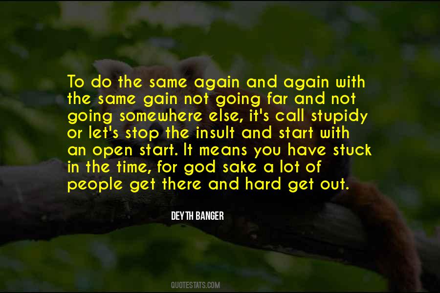 Stuck Somewhere Quotes #524808