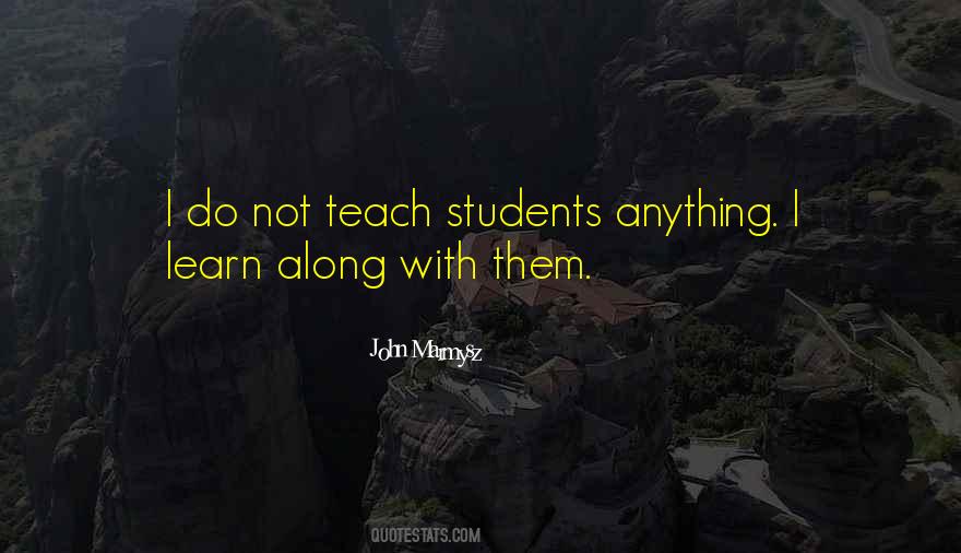 Students Can Learn Quotes #870347