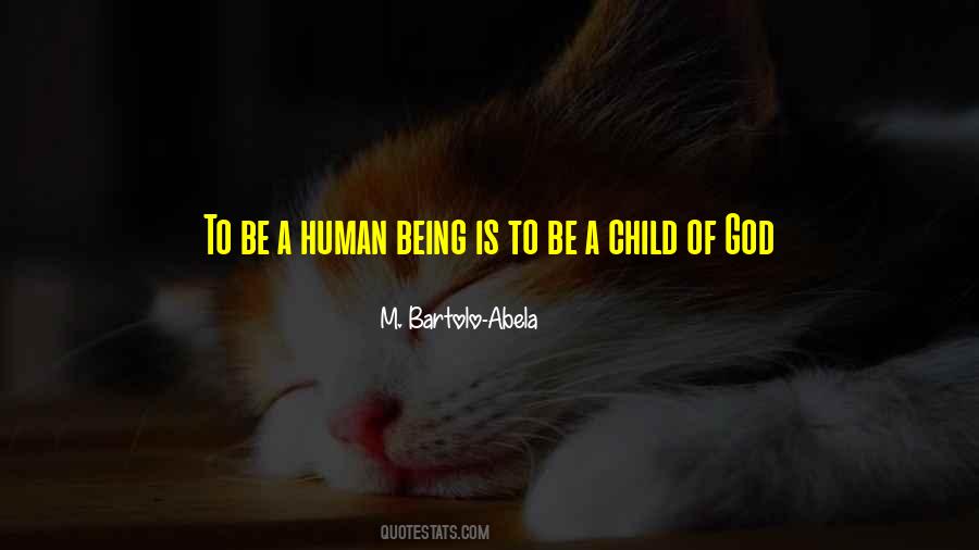 Quotes About Being A Child Of God #10240