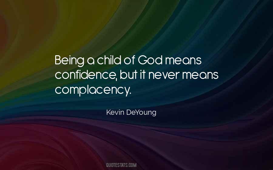 Quotes About Being A Child Of God #575025