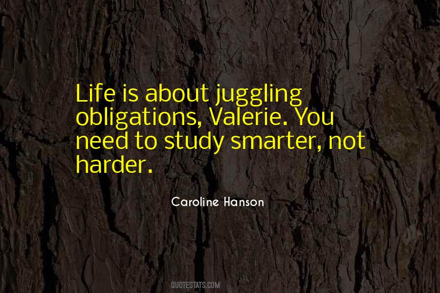 Study Smarter Not Harder Quotes #391751