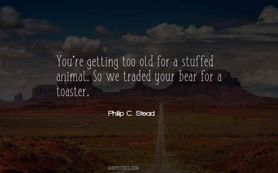 Stuffed Bear Quotes #1863847