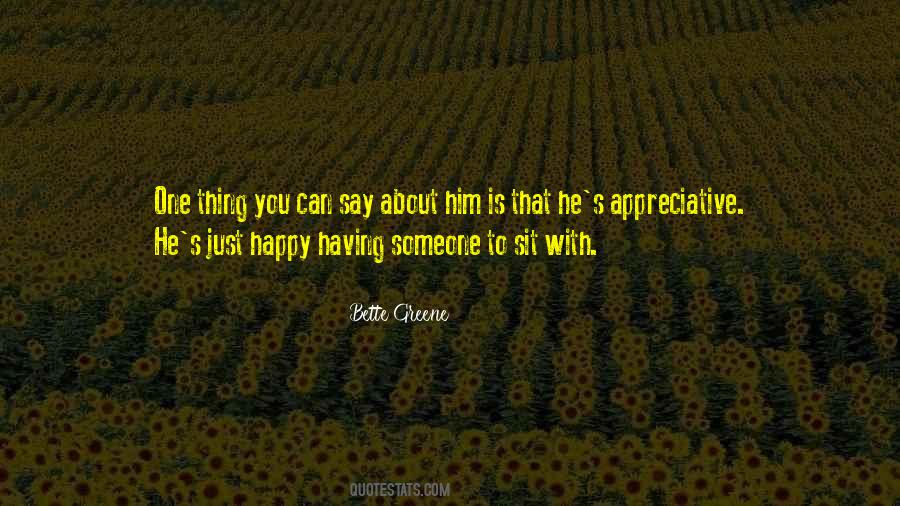 Quotes About Appreciative #406189