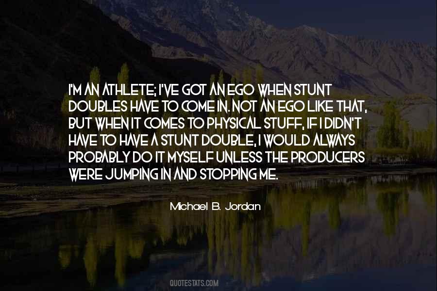 Stunt Quotes #1002184