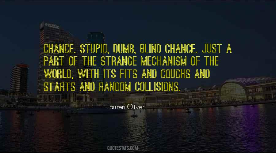 Stupid And Dumb Quotes #1036480