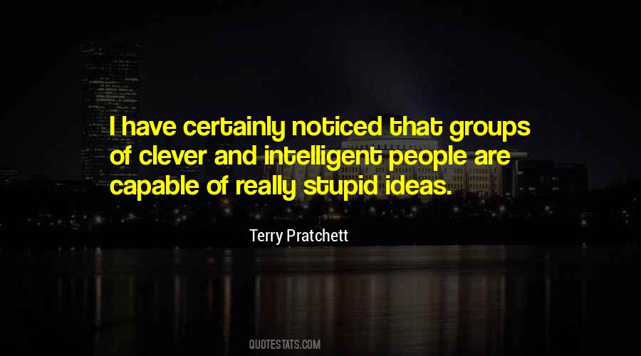 Stupid And Intelligent Quotes #1206681