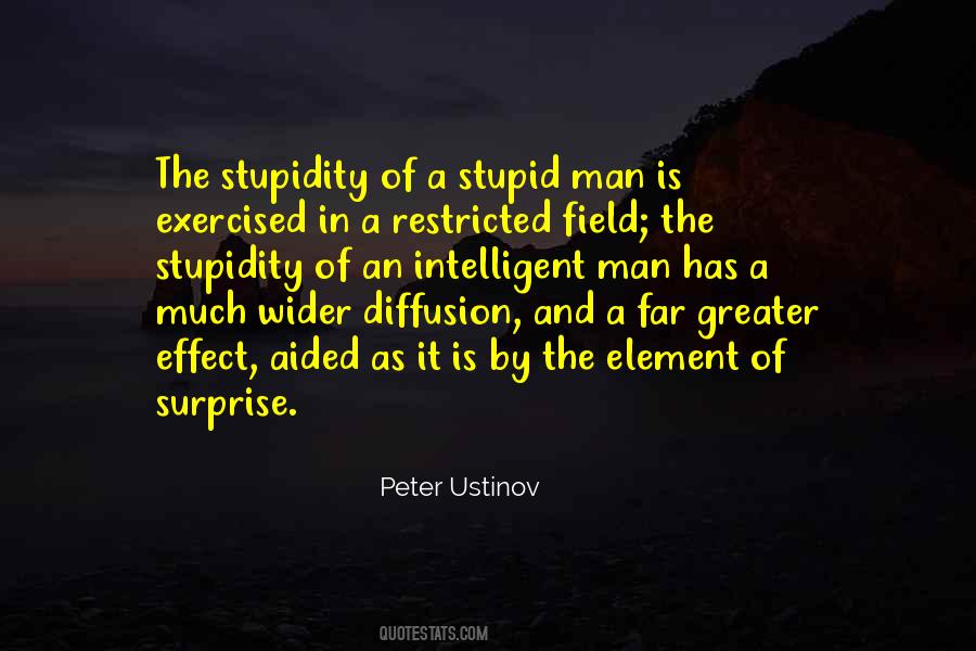 Stupid And Intelligent Quotes #1766667