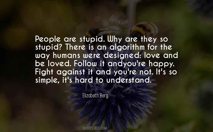 Stupid And Love Quotes #1083119