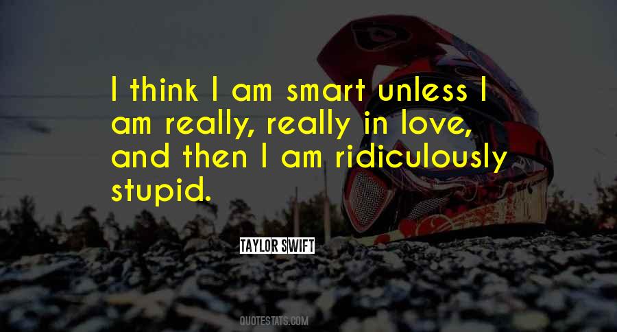 Stupid And Love Quotes #350904