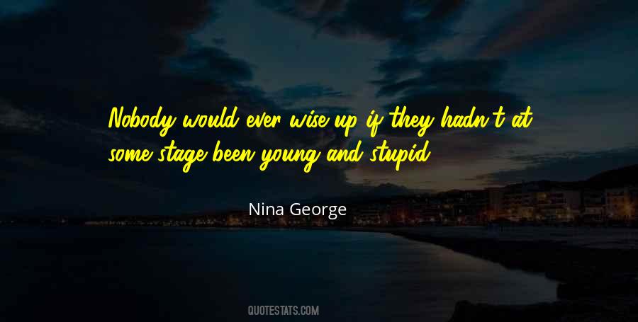 Stupid And Young Quotes #576299