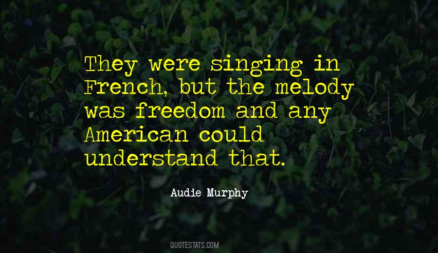 Quotes About Audie Murphy #31583