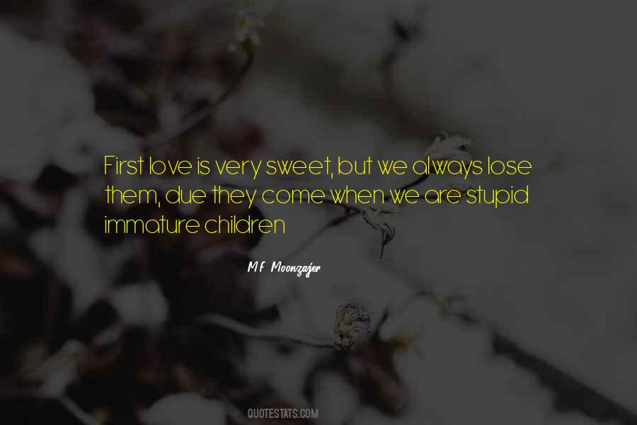 Stupid But Sweet Quotes #1446761