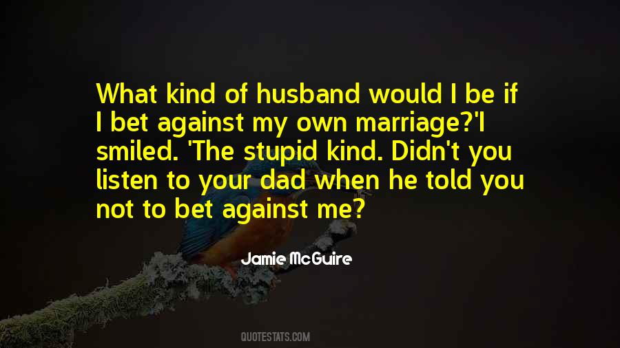Stupid Ex Husband Quotes #1809646