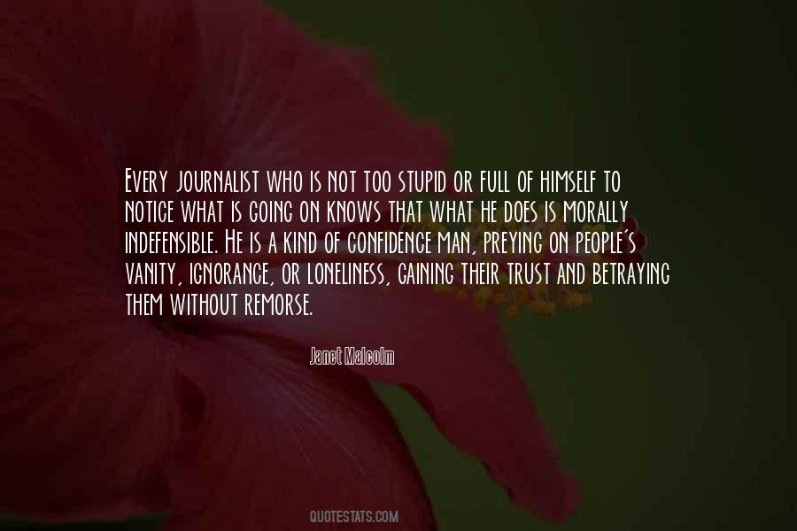 Stupid Journalist Quotes #170540