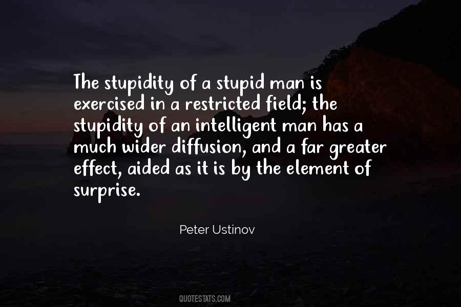 Stupid Man Quotes #1766667