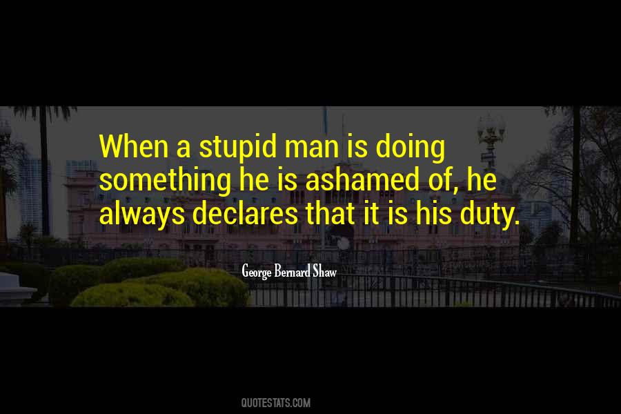 Stupid Man Quotes #714606