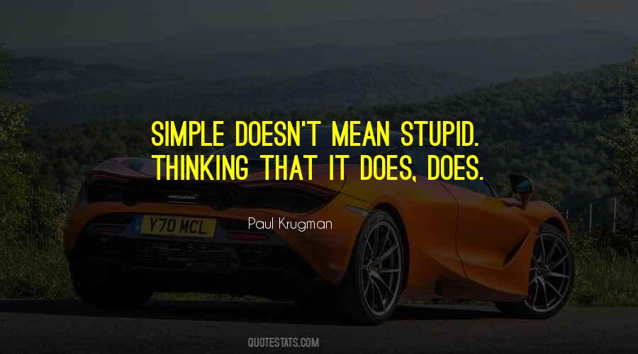 Stupid Simple Quotes #1125528
