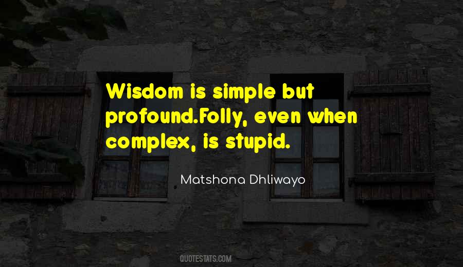 Stupid Simple Quotes #1771888