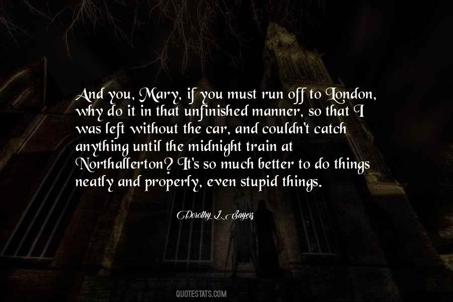 Stupid Things To Do Quotes #1412169