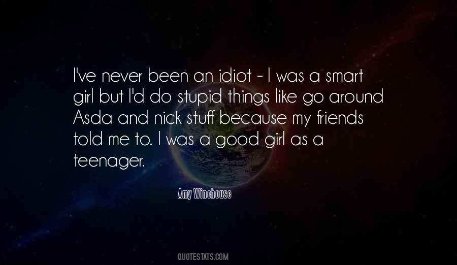 Stupid Things To Do Quotes #364063