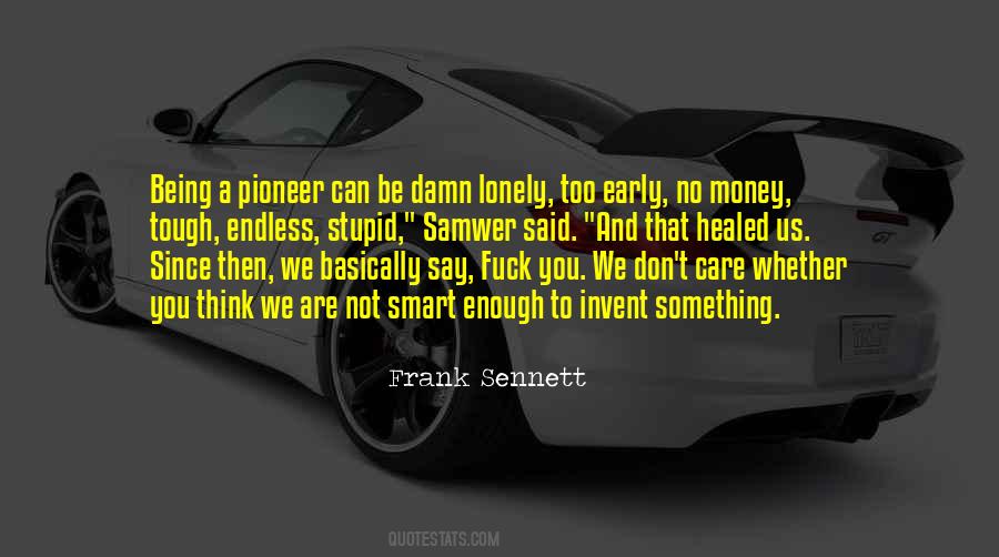 Stupid Tough Guy Quotes #1028116