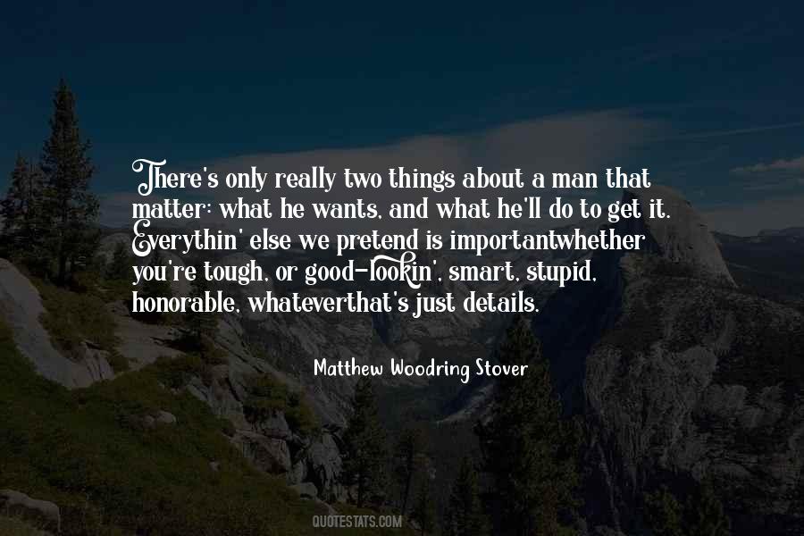 Stupid Tough Guy Quotes #1859021