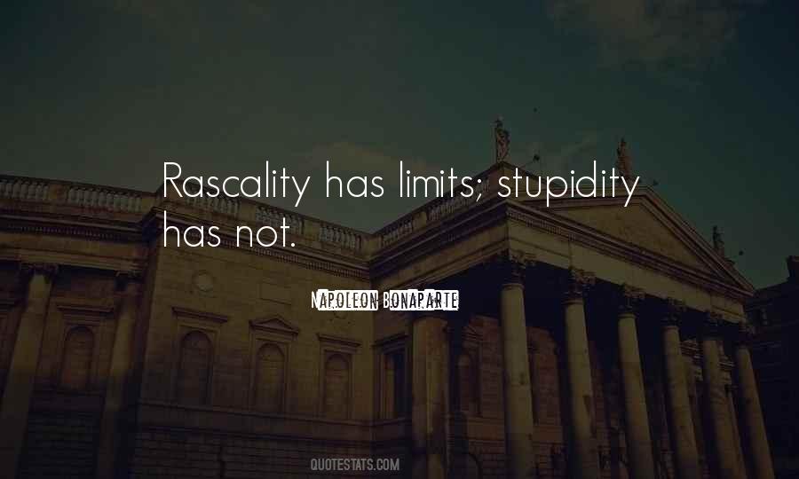 Stupidity Has No Limits Quotes #317922