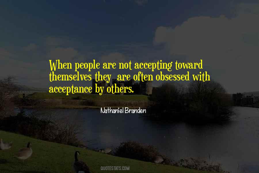 Quotes About Accepting People For Who They Are #17729