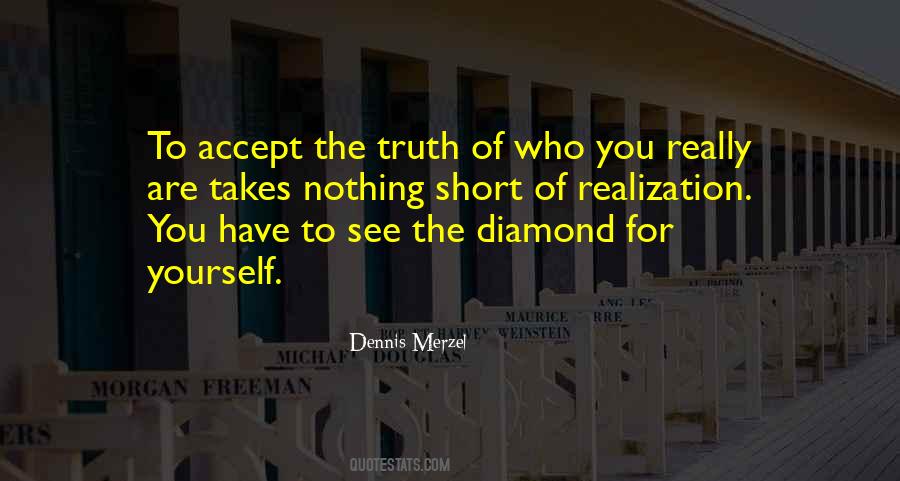 Quotes About Accepting Yourself For Who You Are #310098
